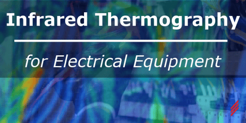 Infrared Thermography for Electrical Equipment