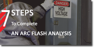 7 Steps to Complete an Arc Flash Analysis on arc flash page