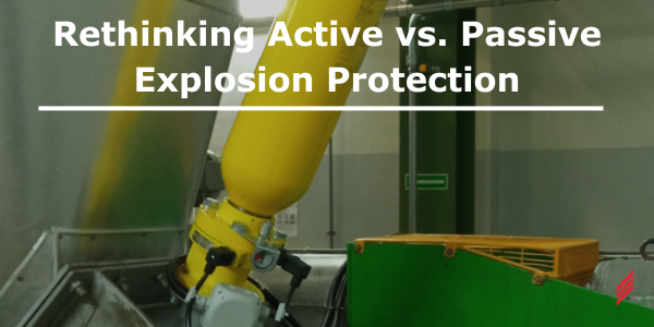 Rethinking Active vs. Passive Explosion Protection