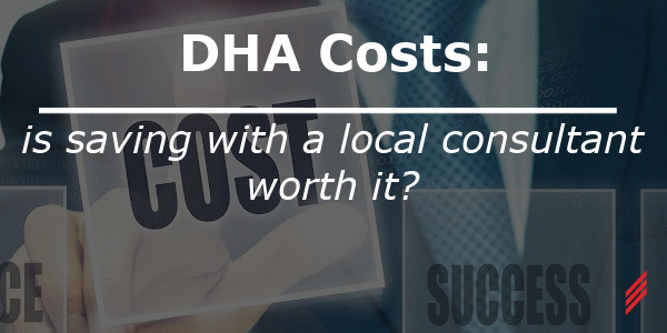 DHA Costs: Is Saving with a Local Consultant Worth It?