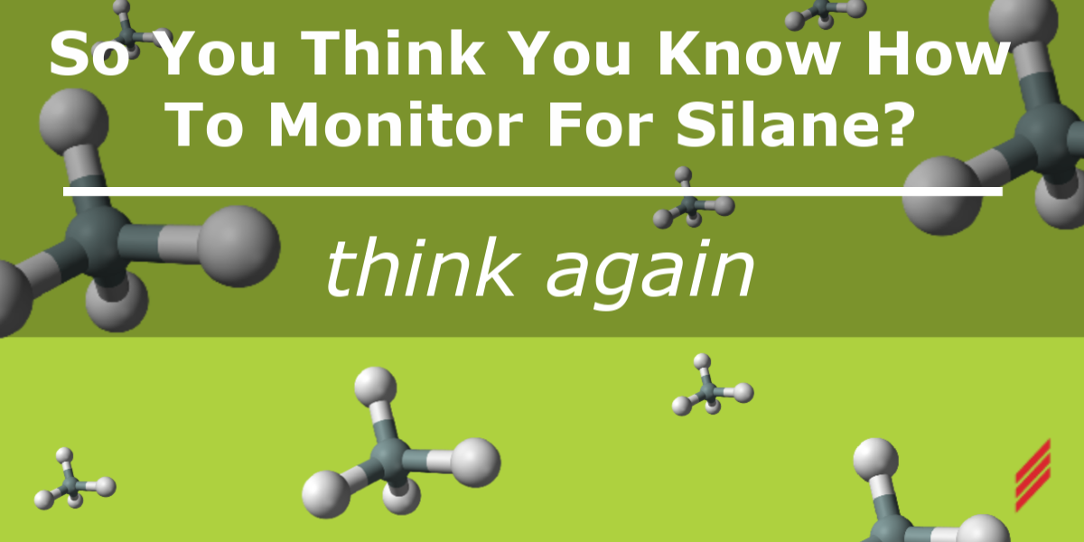 Monitor for Silane