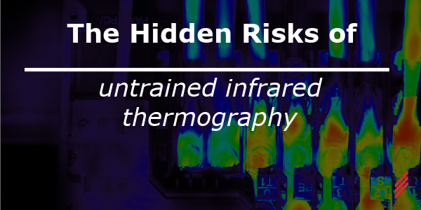 The Hidden Risks of Untrained Infrared Thermography