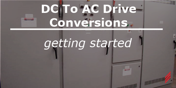 DC to AC Drive Conversions - Getting Started
