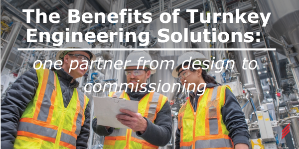 Engineers collaborating onsite to integrate design, installation, and commissioning as part of a turnkey engineering project